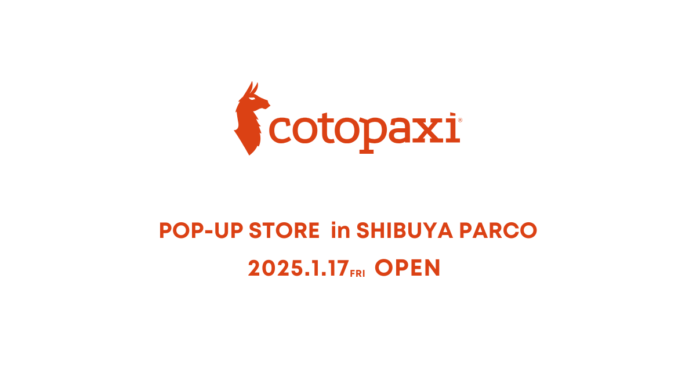 サステナブルなアメリカ発アウトドアブランド【Cotopaxi®】渋谷パルコにて長期POPUPを開催のメイン画像